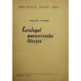 Mircea Avram - Catalogul manuscriselor literare (Editia: 1971)