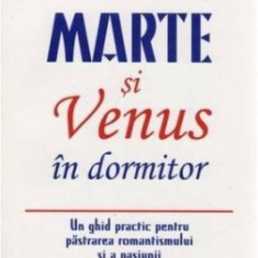 Marte si Venus in dormitor – Dr. John Gray