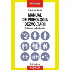 Manual de psihologia dezvoltarii - Florinda Golu foto