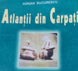 ATLANTII DIN CARPATI Adrian Bucurescu
