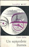 Un septembrie frumos - Viorel Stirbu