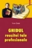 Yvon Dalat - Ghidul reușitei tale profesionale