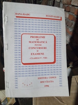 Probleme de matematica pentru concursuri si examene clasele V-VIII - Dana Radu foto
