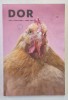 DOR , REVISTA , NR . 28 , VARA , 2017 *PREZINTA HALOURI DE APA