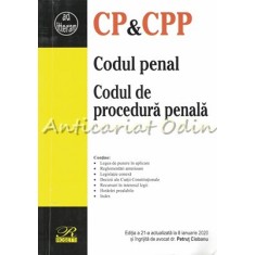 Codul Penal. Codul De Procedura Penala - Editia a 21-a 2020 - Petrut Ciobanu