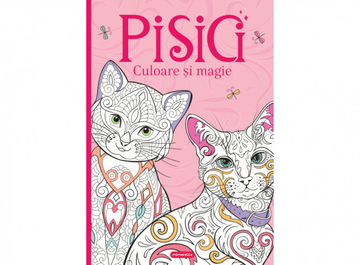 Pisici - Culoare si Magie, - Editura Mimorello