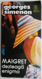 Maigret dezleaga enigma &ndash; Georges Simenon
