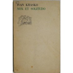 Nox et solitudo &ndash; Ivan Krasko