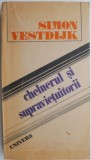 Chelnerul si supravietuitorii - Simon Vestdijk - Roman Beletristica