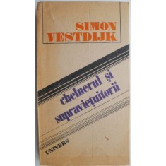 Chelnerul si supravietuitorii &ndash; Simon Vestdijk