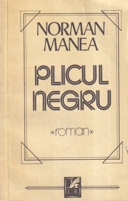Norman Manea - Plicul negru