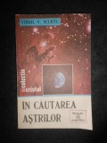 VIRGIL V. SCURTU - IN CAUTAREA ASTRILOR