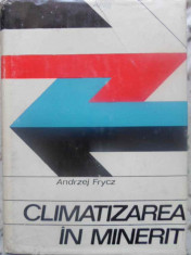 CLIMATIZAREA IN MINERIT-ANDRZEJ FRYCZ foto