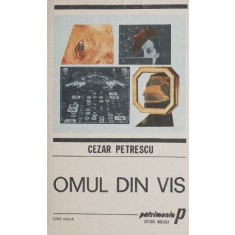 Omul din vis - Cezar Petrescu