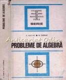 Cumpara ieftin Probleme De Algebra - V. Chiriac, M. Chiriac