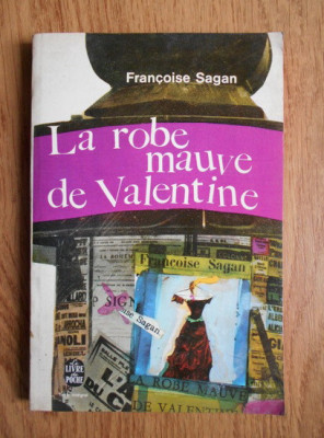 Francoise Sagan - La robe mauve de Valentine foto