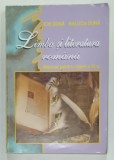 LIMBA SI LITERATURA ROMANA , MANUAL PENTRU CLASA A IX-A de ION DUNA si RALUCA DUNA , 2000