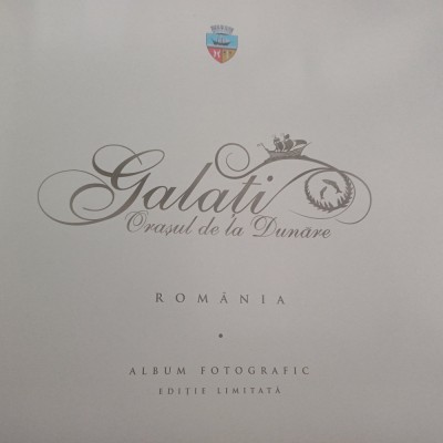 GALATI.ORASUL DE LA DUNARE.ABUM ILUSTRAT.X3 foto