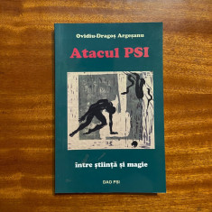 Ovidiu-Dragoș Argeșanu - ATACUL PSI între știință și magie (Ca nouă!)