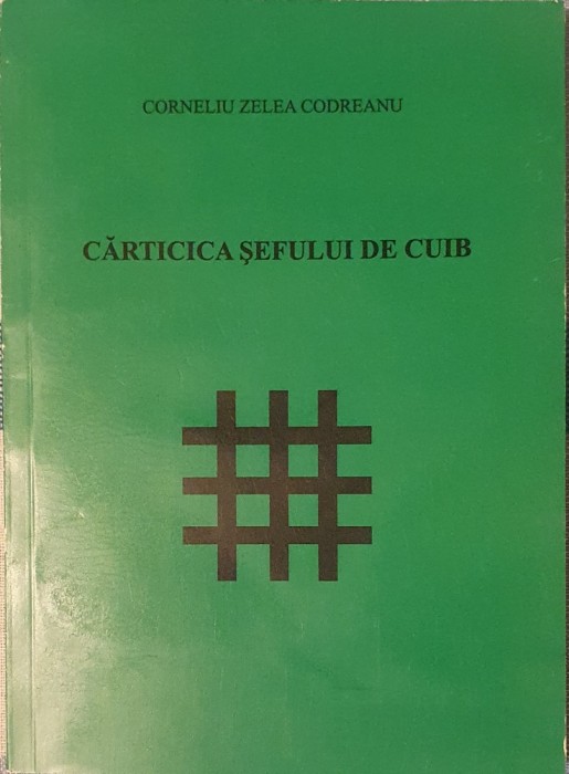 Corneliu Zelea Codreanu, Carticica Sefului de Cuib
