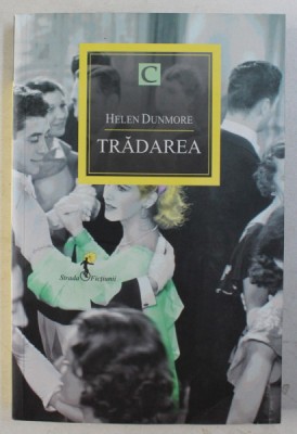 TRADAREA de HELEN DUNMORE , 2012 foto