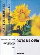 Dreptul mediului - Note de curs (Ilinca) foto