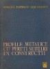 Profile metalice cu pereti subtiri in constructii