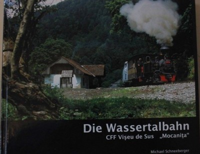 Die Wassertalbahn : CFF Viseu de Sus \&amp;quot;Mocanita\&amp;quot;. foto