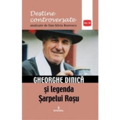 Gheorghe Dinică și legenda Șarpelui Roșu