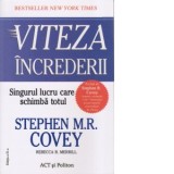Viteza increderii. Singurul lucru care schimba totul (editia a doua) - Rebecca R. Merrill, Stephen M. R. Covey