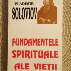 Fundamentele spirituale ale vieții - VLADIMIR SOLOVIOV