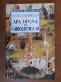 Patricia Hidiroglou - Apa divina si simbolistica ei