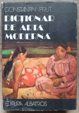 Dictionar de arta moderna - Constantin Prut