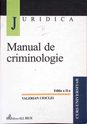 MANUAL DE CRIMINOLOGIE. CURS UNIVERSITAR-VALERIAN CIOCLEI-268586 foto
