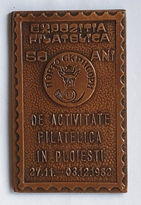 PLOIESTI 50 de ani de activitate - Expozitia filatelica 1982 Medalie rara