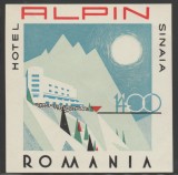 Romania anii 60-70 - Vigneta de bagaje Hotel Alpin din Sinaia, ONT Carpati, eticheta hoteliera, promovare turistica