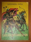 SAGEATA CAPITANULUI ION de AL. MITRU , 1967