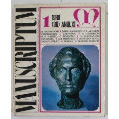 MANUSCRIPTUM , REVISTA TRIMESTRIALA EDITATA DE MUZEUL LITERATURII ROMANE , ANUL XI , NR. 1 , 1980