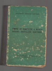 C9589 NORME DE PROTECTIE A MUNCII PENTRU INSTALATII ELECTRICE, EDITIA A 3-a 1971