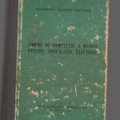 C9589 NORME DE PROTECTIE A MUNCII PENTRU INSTALATII ELECTRICE, EDITIA A 3-a 1971