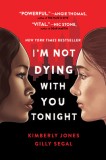 I&#039;m Not Dying with You Tonight