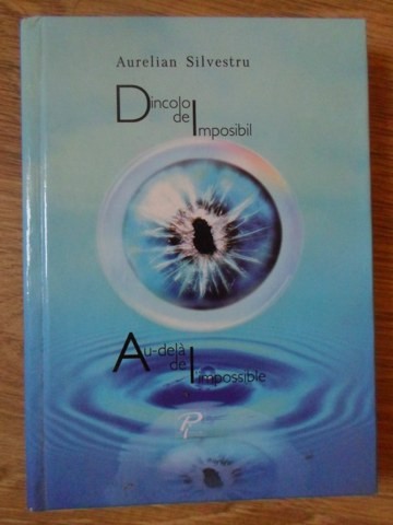 DINCOLO DE IMPOSIBIL. AFORISME-AURELIAN SILVESTRU-234832