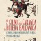 De La Ciuma Lui Caragea La Holera Balcanica, Constantin Ardeleanu - Editura Humanitas