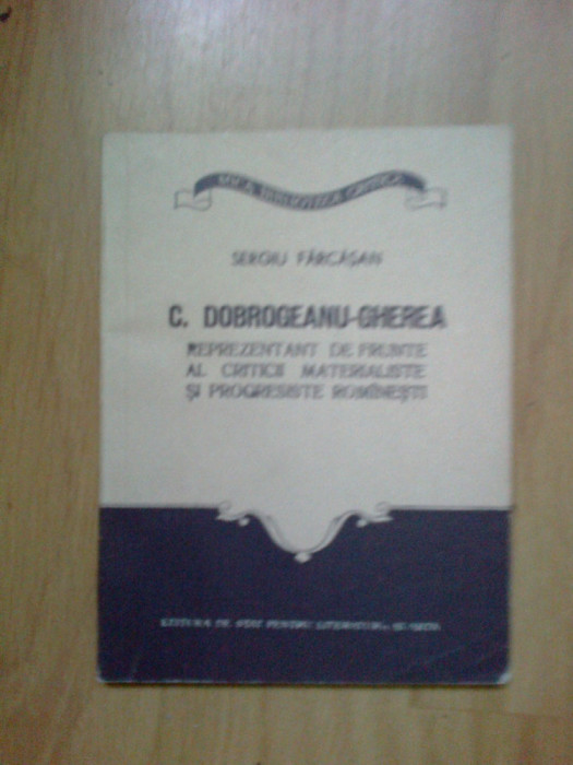 d9 C. Dobrogeanu-Gherea - reprezentant de frunte al criticii materialiste ...