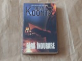 DEAN KOONTZ - FARA INDURARE