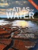 The Atlas of Water: Mapping the World&#039;s Most Critical Resource