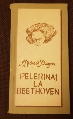 Pelerinaj la Beethoven - Richard Wagner foto