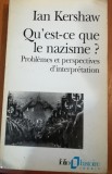 Ian Kershaw - Qu&#039;est-ce que le nazisme ?