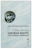 Gheorghe Simotta - Intre noblete si arhitectura | Cornel Samara