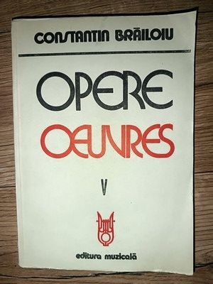 Opere vol 5- Constantin Brailoiu foto